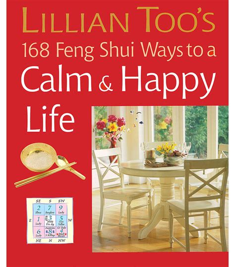 Lillian Too s 168 Feng Shui Ways to a Calm and Happy Life PDF