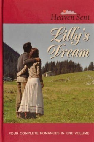 Lilly s Dream Lilly s Dream Surrendered Heart Kelly s Chance Some Trust in Horses Heaven Sent Reader
