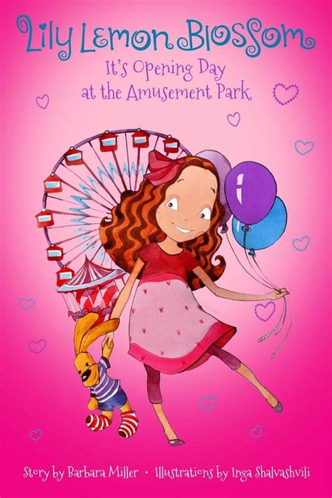 Lily Lemon Blossom It s Opening Day at the Amusement Park Kids Book Children s Books Ages 3-5 Preschool Books Baby Books Children s Bedtime Story