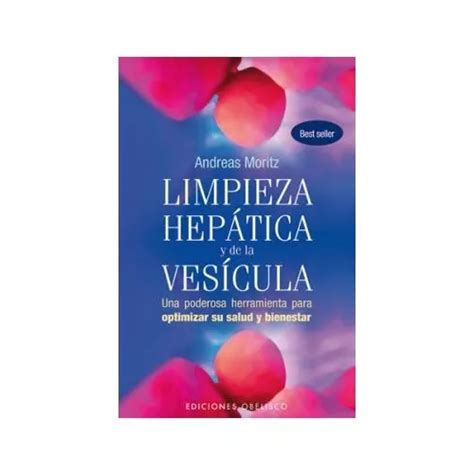 Limpieza hepatica y de la vesicula Coleccion Salud y Vida Natural Spanish Edition Reader