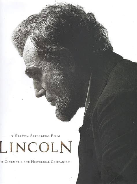 Lincoln A Steven Spielberg Film A Cinematic and Historical Companion Disney Editions Deluxe Film Epub