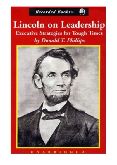 Lincoln Leadership Executive Strategies Tough Reader