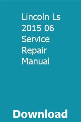 Lincoln Ls 06 Service Repair Manual Ebook Doc