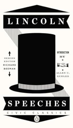 Lincoln Speeches Penguin Civic Classics Doc