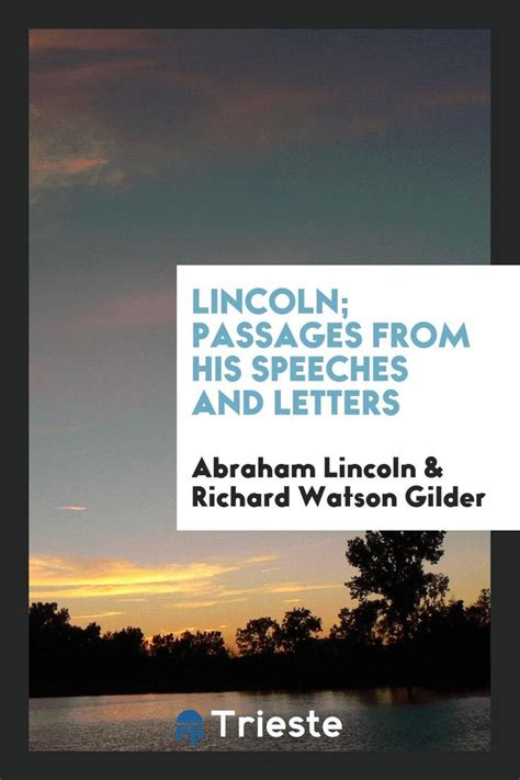 Lincoln passages from his speeches and letters Volume 1 PDF