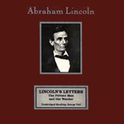 Lincoln s Letters The Private Man and the Warrior Kindle Editon