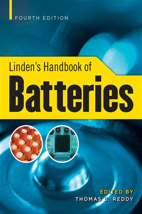 Linden s Handbook of Batteries 4th Edition Reader