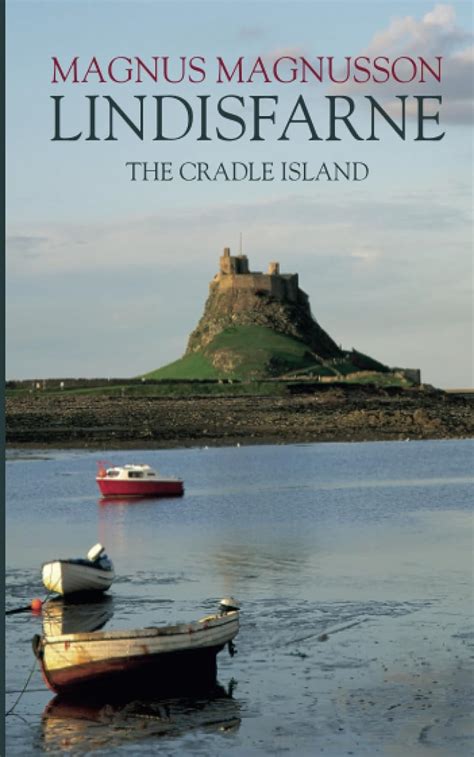 Lindisfarne The Cradle Island Reader