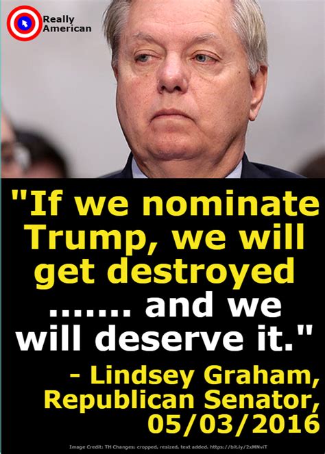 Lindsey Graham: We'll Deserve It