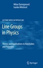 Line Groups in Physics Theory and Applications to Nanotubes and Polymers 1st Edition PDF