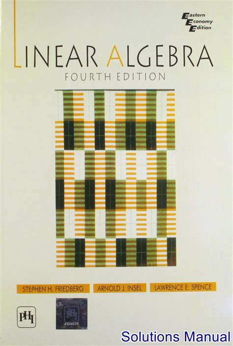 Linear Algebra 4th Edition By Friedberg Solutions PDF