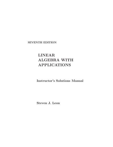 Linear Algebra 7e Steven Leon Solutions Manual Reader