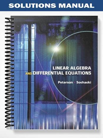 Linear Algebra And Differential Equations Solutions Manual Peterson Pdf Kindle Editon