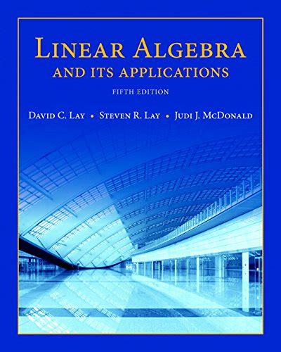 Linear Algebra And Its Applications (5th Edition) Ebook Kindle Editon