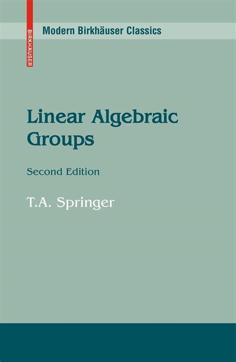 Linear Algebraic Groups 2nd Edition Reader