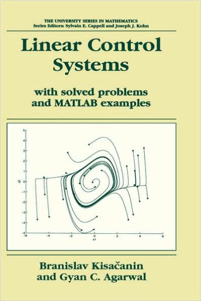 Linear Control Systems With Solved Problems and MATLAB Examples 1st Edition PDF