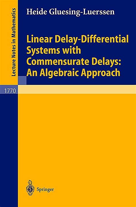 Linear Delay-Differential Systems with Commensurate Delays An Algebraic Approach Epub