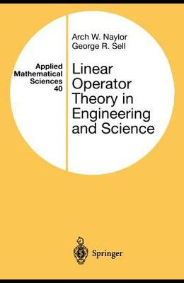 Linear Operator Theory In Engineering And Science Ebook Doc