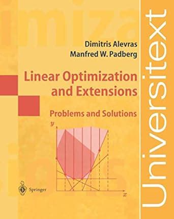 Linear Optimization and Extensions Problems and Solutions 1st Edition Epub