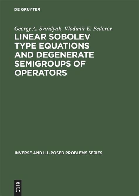 Linear Sobolev Type Equations and Degenerate Semigroups of Operators Kindle Editon