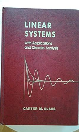 Linear Systems with Applications and Discrete Analysis Doc