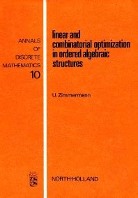 Linear and Combinatorial Optimization in Ordered Algebraic Structures Epub