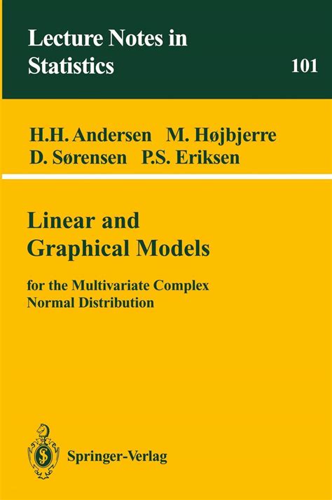 Linear and Graphical Models For the Multivariate Complex Normal Distribution 1st Edition PDF