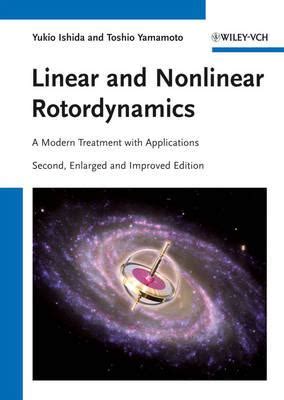 Linear and Nonlinear Rotordynamics A Modern Treatment with Applications Doc