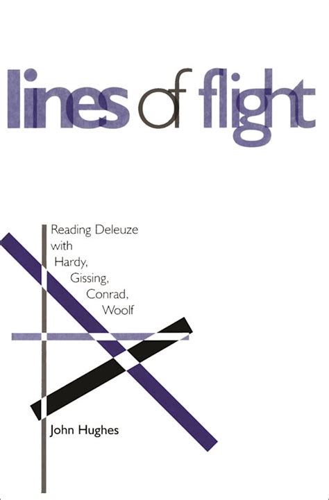 Lines of Flight Reading Deleuze with Hardy, Gissing, Conrad, Woolf PDF