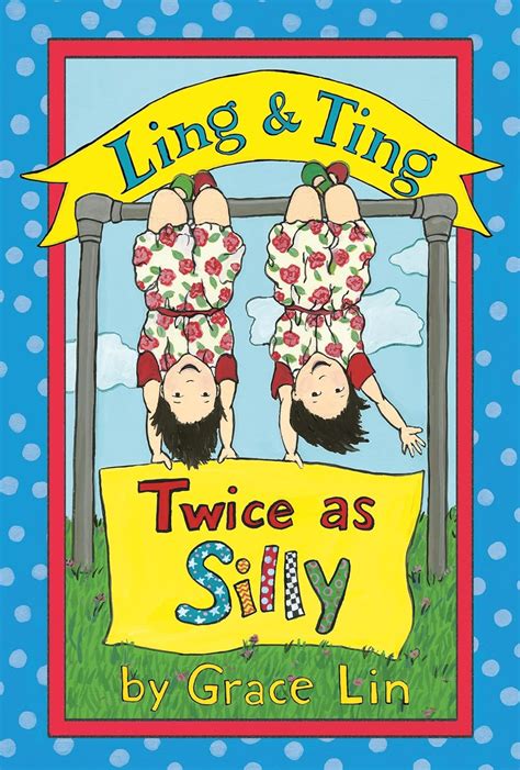 Ling and Ting Twice as Silly Ling and Ting