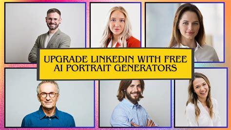 LinkedIn AI Profile Picture Generator Free: Upgrade Your Image with AI