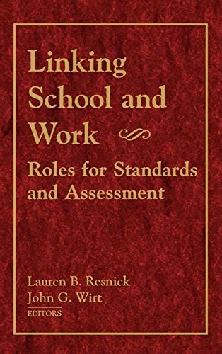 Linking School and Work Roles for Standards and Assessment 1st Eedition PDF