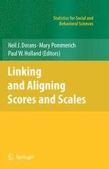 Linking and Aligning Scores and Scales 1st Edition Kindle Editon