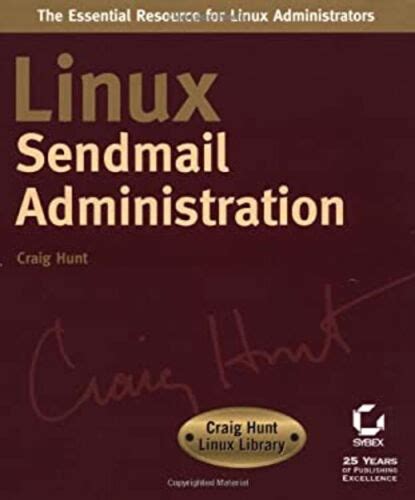 Linux Sendmail Administration Craig Hunt Linux Library 1st Edition Doc