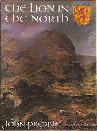 Lion In the North A Personal View of Scotland s History PDF