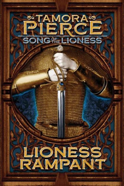 Lioness Rampant Song of the Lioness series Book 4