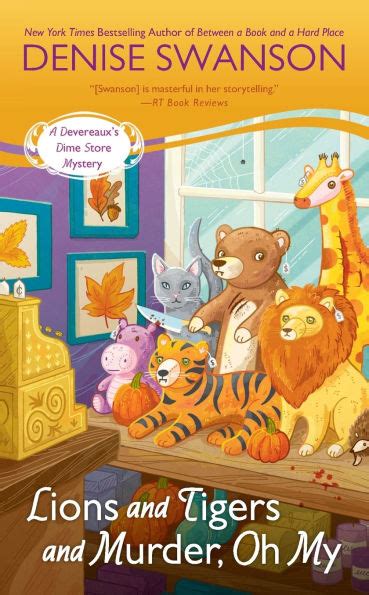 Lions and Tigers and Murder Oh My Devereaux s Dime Store Mystery Reader