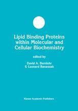 Lipid Binding Proteins within Molecular and Cellular Biochemistry 1st Edition PDF