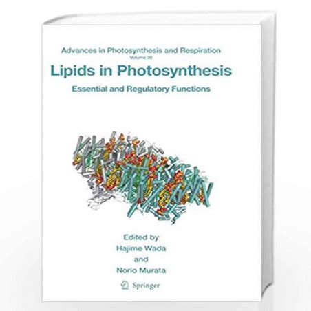 Lipids in Photosynthesis Essential and Regulatory Functions Doc