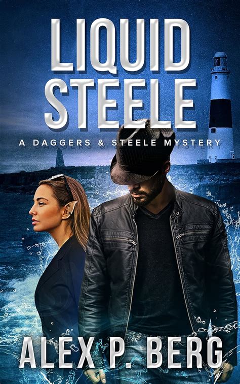 Liquid Steele Daggers and Steele Volume 9 PDF