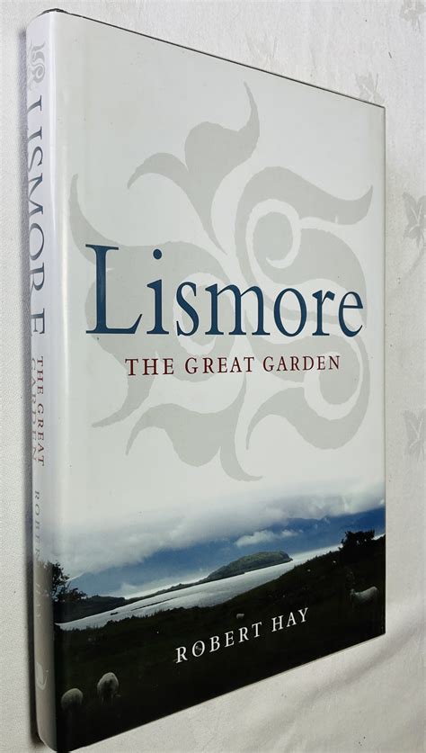 Lismore The Great Garden : A Guidebook to the History of Lismore Kindle Editon