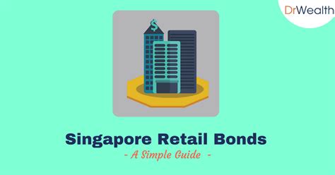 List of Retail Bonds in Singapore: A Comprehensive Guide for Investors