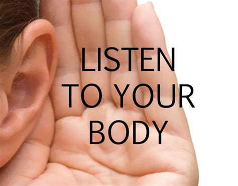 Listen to your body: