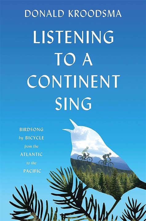 Listening Continent Sing Birdsong Atlantic Kindle Editon