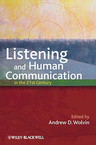 Listening and Human Communication in the 21st Century Doc