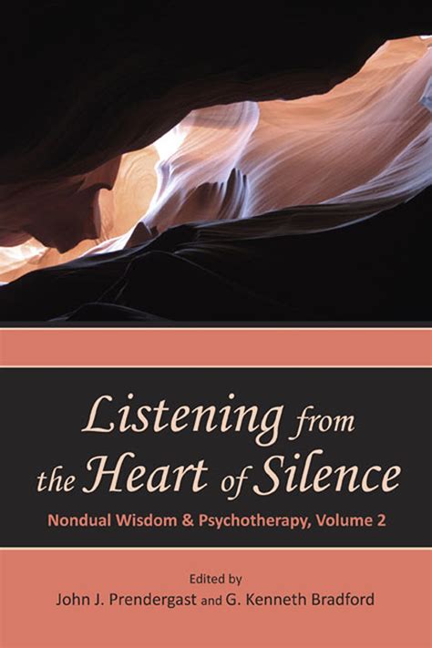 Listening from the Heart of Silence Nondual Wisdom & Psychotherapy Epub