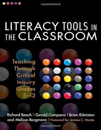 Literacy Tools in the Classroom Teaching Through Critical Inquiry PDF