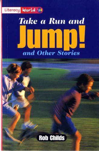Literacy World Fiction Stage 2 Take a Run and Jump (LITERACY WORLD NEW EDITION) Ebook Reader