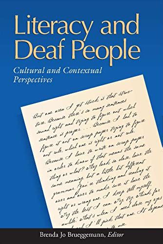 Literacy and Deaf People: Cultural and Contextual Perspectives Doc