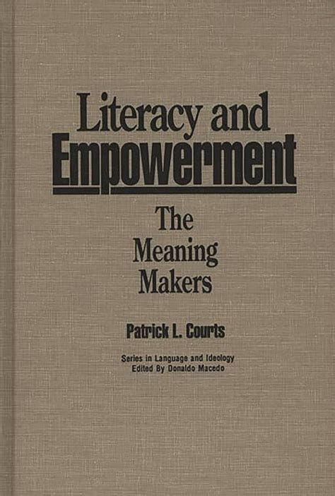 Literacy and Empowerment The Meaning Makers Epub